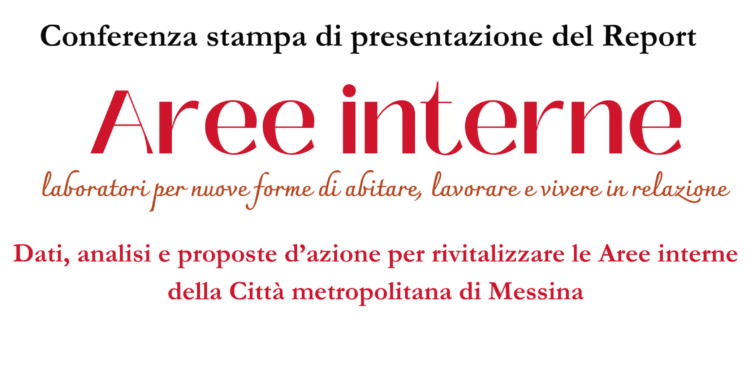 Aree interne, analisi e prospettive. Il 20 novembre presentazione del report della Cgil Messina sulla realtà di molti comuni messinesi